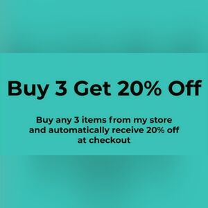 Buy 3 Items And Receive 20% At Checkout. No Coupons Needed. Any 3 Items.